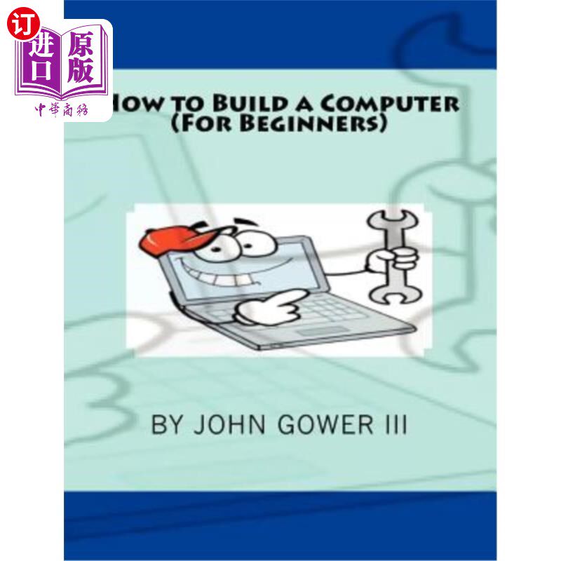 海外直订How to Build a Computer (For Beginners) 如何建造一台计算机（初学者）