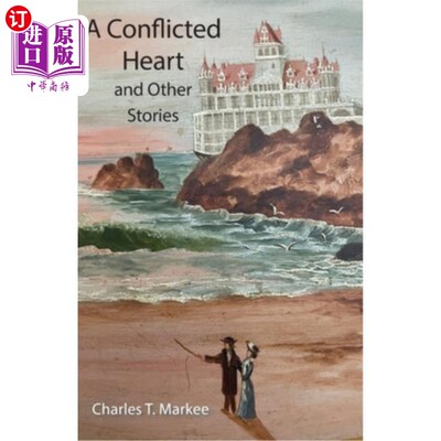 海外直订A Conflicted Heart and Other Stories 一颗矛盾的心和其他故事