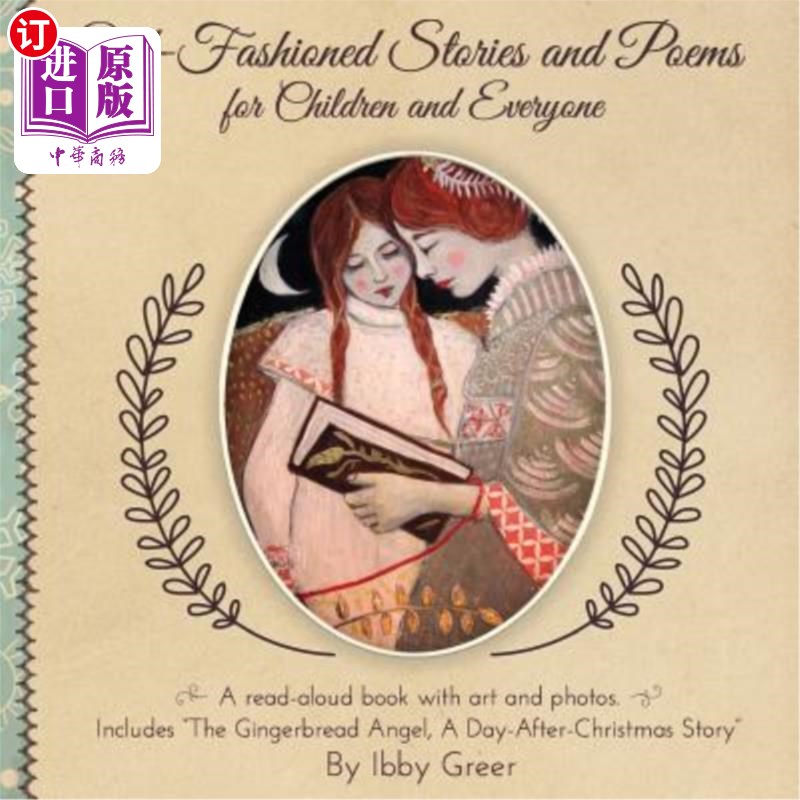 海外直订Old-Fashioned Stories and Poems for Children and Everyone: Includes 