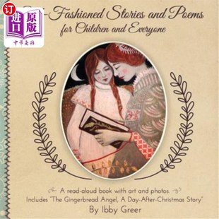 and 故事和 老式 Includes Fashioned Stories The for Poems 给孩子和每个人 海外直订Old Children Gingerb Everyone