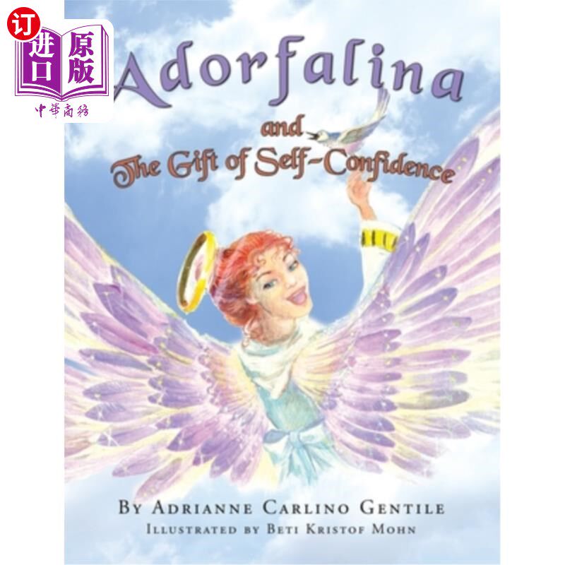 海外直订Adorfalina and the Gift of Self-Confidence 《阿多法里娜与自信的礼物