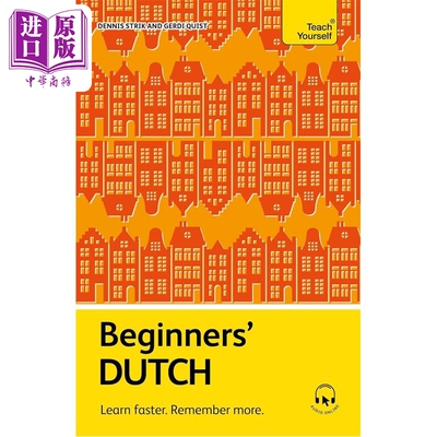 预售 荷兰语入门 学得更快 记得更多 Beginners Dutch Learn faster Remember more 英文原版 Dennis Strik, Gerdi Quist【中商原?
