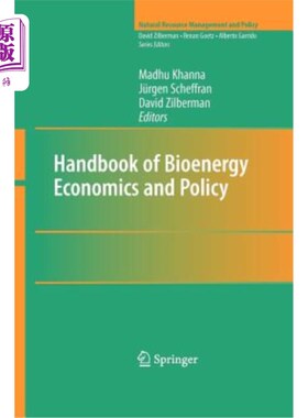 海外直订Handbook of Bioenergy Economics and Policy 生物能源经济与政策手册