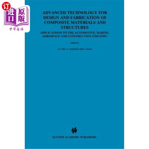 海外直订Advanced Technology for Design and Fabrication of Composite Materials and Struct 复合材料和结构设计和制造的