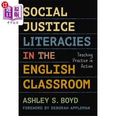 海外直订Social Justice Literacies in the English Classro... 英语课堂中的社会公正素养