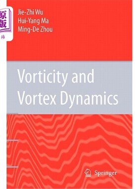 海外直订Vorticity and Vortex Dynamics 涡度与涡动力学