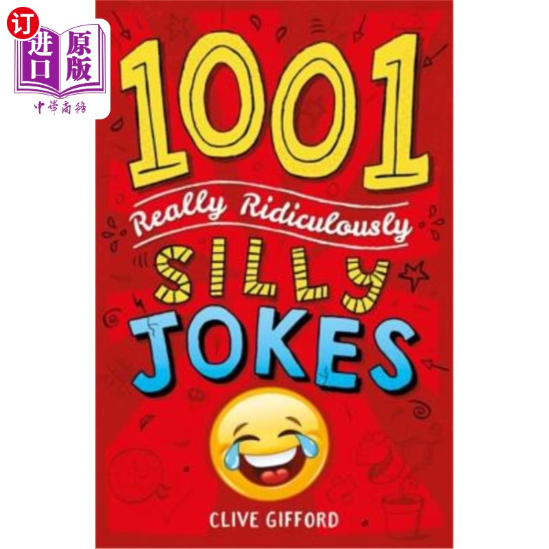 海外直订1001 Really Ridiculously Silly Jokes 1001个非常可笑的笑话