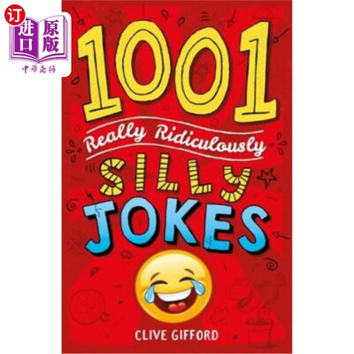 海外直订1001 Really Ridiculously Silly Jokes 1001个非常可笑的笑话