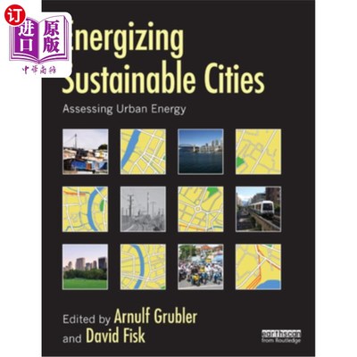 海外直订Energizing Sustainable Cities: Assessing Urban Energy 为可持续城市提供能源：评估城市能源