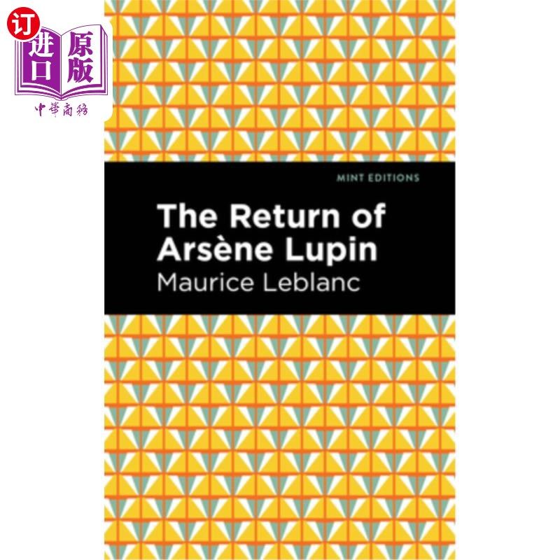 海外直订The Return of Arsene Lupin 《亚森·卢平归来》