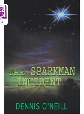 海外直订The Sparkman Incident 斯巴克曼事件