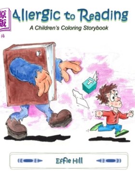 海外直订Allergic to Reading: A Children's Coloring Storybook 对阅读过敏：儿童彩色故事书