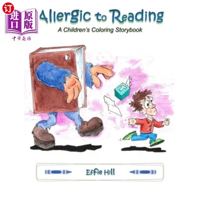 海外直订Allergic to Reading: A Children's Coloring Storybook 对阅读过敏：儿童彩色故事书