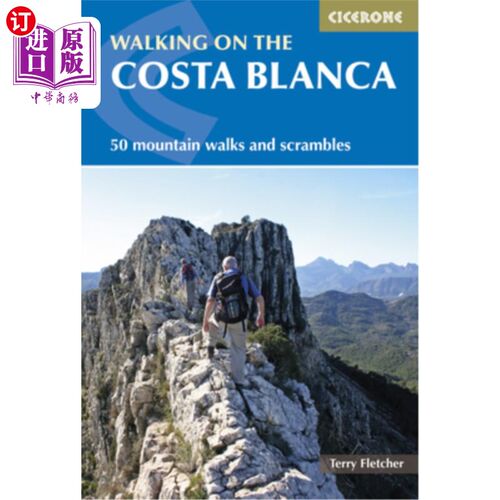 海外直订Walking on the Costa Blanca: 50 Mountain Walks and Scrambles 漫步在科斯塔布兰卡:50个山地漫步和攀登