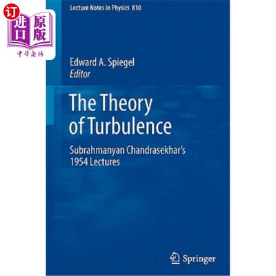 海外直订The Theory of Turbulence: Subrahmanyan Chandrasekhar's 1954 Lectures 湍流理论：苏拉曼扬·钱德拉塞卡1954年的