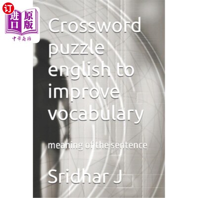 海外直订Crossword puzzle english to improve vocabulary: meaning of the sentence 填字游戏提高英语词汇量：句子的意思