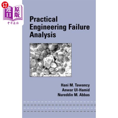 海外直订Practical Engineering Failure Analysis 实际工程失效分析