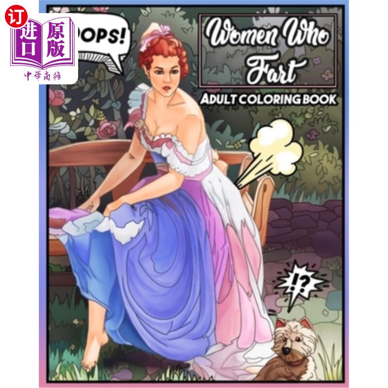 海外直订医药图书Women Who Fart: A Super Entertaining Adult Fart Coloring Book 《放屁的女人:超级有趣的成人放屁彩绘