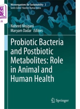 海外直订Probiotic Bacteria and Postbiotic Metabolites: R... 益生菌和生物后代谢产物:在动物和人类健康中的作用