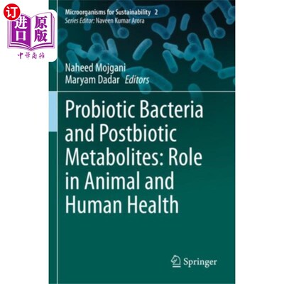 海外直订Probiotic Bacteria and Postbiotic Metabolites: R... 益生菌和生物后代谢产物:在动物和人类健康中的作用