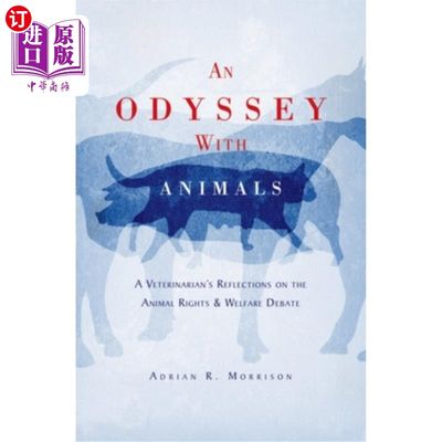 海外直订医药图书An Odyssey with Animals: A Veterinarian's Reflections on the Animal Rights & Wel 与动物的奥德赛:一