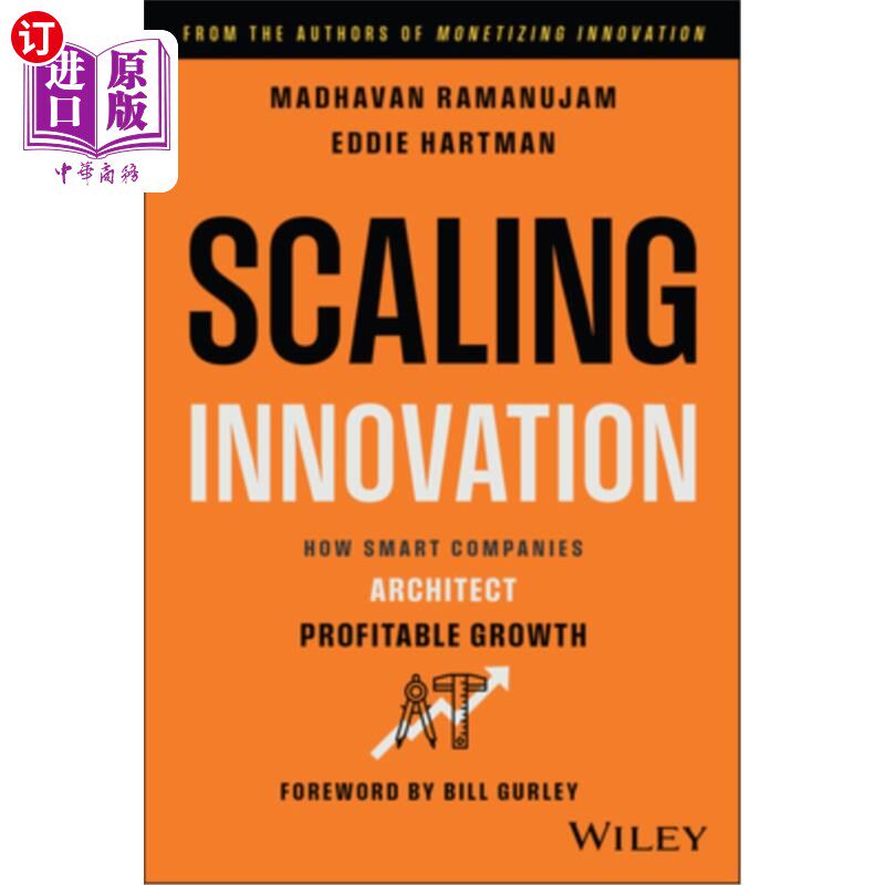海外直订Scaling Innovation: How Smart Companies Architect Profitable Growth 盈利增长定价：获取、盈利和留住客户的突
