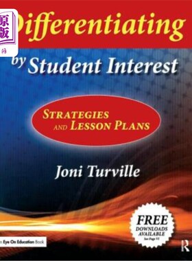 海外直订Differentiating by Student Interest: Practical Lessons and Strategies 学生兴趣差异化：实践课与策略