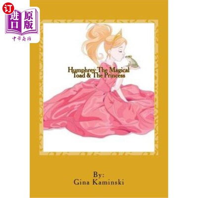 海外直订Humphrey the Magical toad and the Princess 魔法蟾蜍汉弗莱和公主