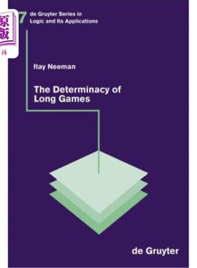 海外直订The Determinacy of Long Games 长博弈的确定性