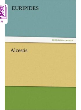 海外直订Alcestis 阿尔刻提斯