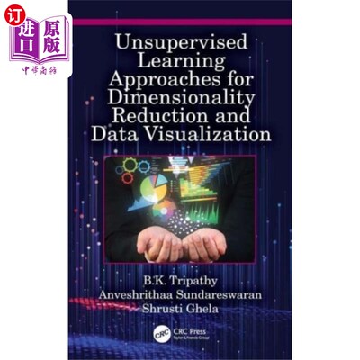 海外直订Unsupervised Learning Approaches for Dimensional... 用于降维和数据可视化的无监督学习方法