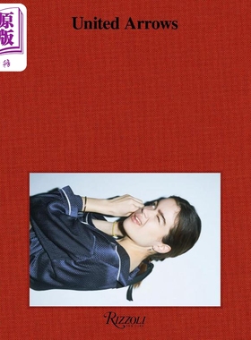 United Arrows 进口艺术 日本时装公司United Arrows Rizzoli【中商原版】