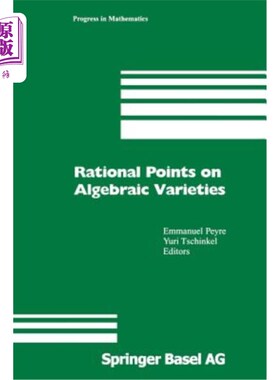 海外直订Rational Points on Algebraic Varieties: Zweite, Aktualisierte Und Erweiterte Auf 单位二、更新和升级