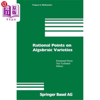 海外直订Rational Points on Algebraic Varieties: Zweite, Aktualisierte Und Erweiterte Auf 单位二、更新和升级