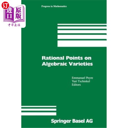 海外直订Rational Points on Algebraic Varieties: Zweite, Aktualisierte Und Erweiterte Auf 单位二、更新和升级