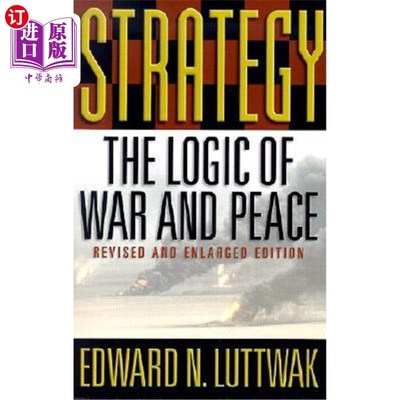海外直订Strategy: The Logic of War and Peace 《战略:战争与和平的逻辑