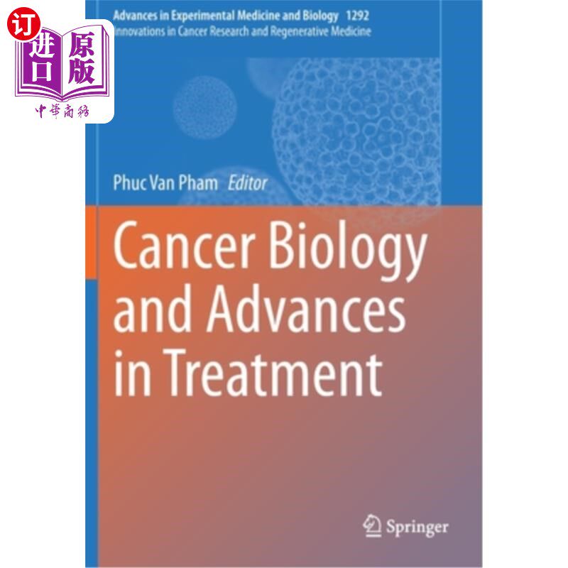 海外直订Cancer Biology and Advances in Treatment 癌症生物学与治疗进展“，