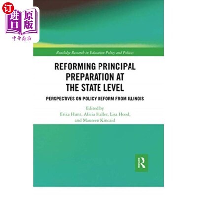 海外直订Reforming Principal Preparation at the State Lev... 改革州一级的校长准备工作