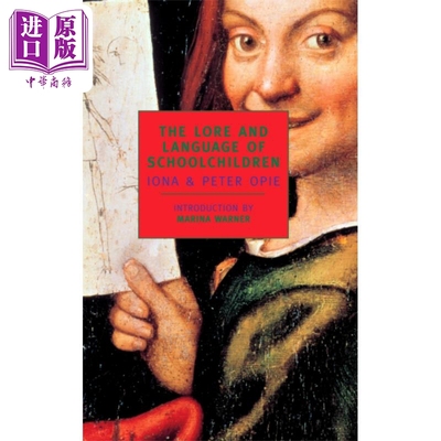 预售 NYRB 纽约书评系列 学童的知识和语言 The Lore and Language of Schoolchildren 英文原版 Iona Peter Opie 民俗研究【中商?