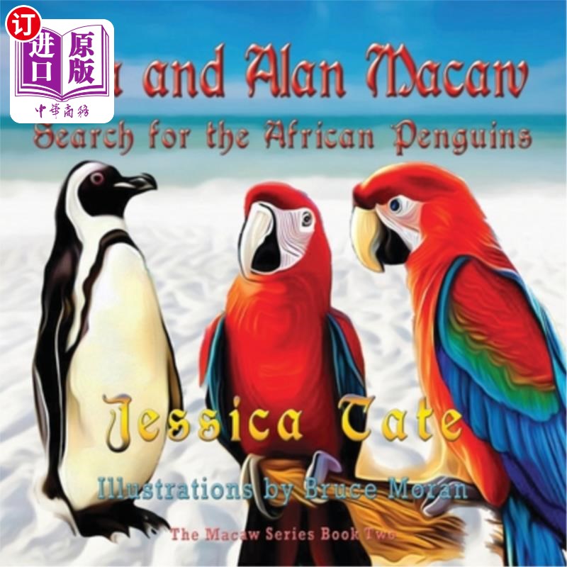 海外直订Ava and Alan Macaw Search for African Penguins 艾娃和艾伦·麦考寻找非洲企鹅