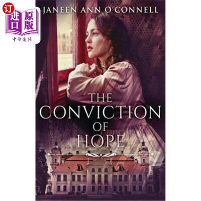 海外直订The Conviction Of Hope: The Prequel To No Room For Regret 希望的信念:《没有后悔的余地》的前传
