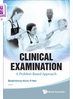 海外直订医药图书Clinical Examination: A Problem Based Approach 临床检查：基于问题的方法