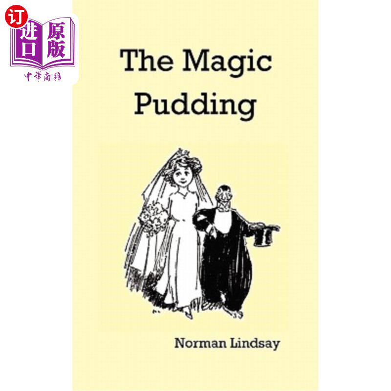 海外直订The Magic Pudding 神奇布丁