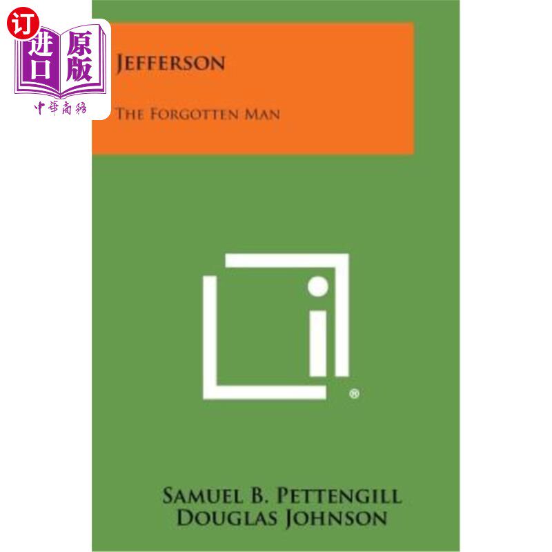 海外直订Jefferson: The Forgotten Man 杰斐逊:被遗忘的人