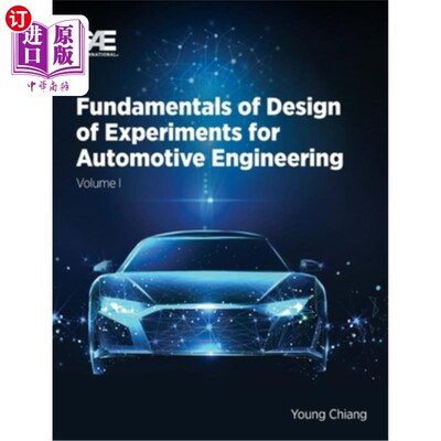 海外直订Fundamentals of Design of Experiments for Automotive Engineering Volume I: Volum 汽车工程实验设计基础第一卷