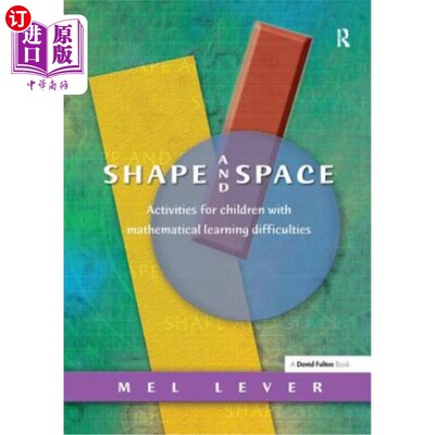 海外直订Shape and Space: Activities for Children with Mathematical Learning Difficulties 形状与空间：数学学习困难儿