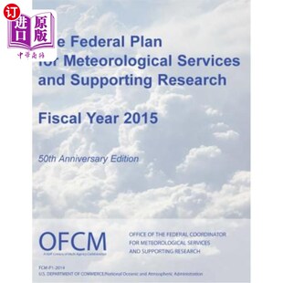 Fiscal 联邦气象服务和支持研究计划 for and Supporting Services Plan Meteorological Yea 海外直订The Research Federal