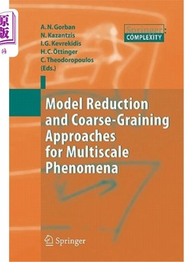 海外直订Model Reduction and Coarse-Graining Approaches for Multiscale Phenomena 多尺度现象的模型约简和粗粒化方法