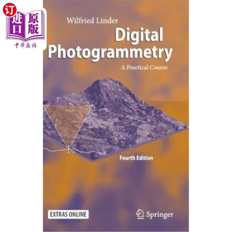 海外直订Digital Photogrammetry: A Practical Course 数字摄影测量学:一门实践课程