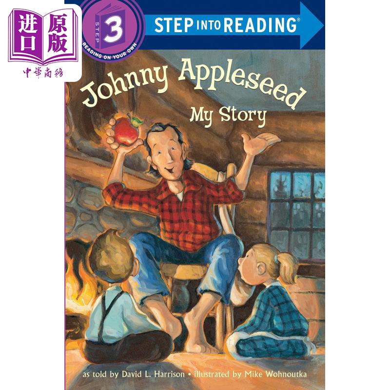 Step into Reading Step 3 Johnny Appleseed My Story 兰登阅读进阶3约翰尼·阿普尔西德的故事 英文原版 儿童绘本【中商原?